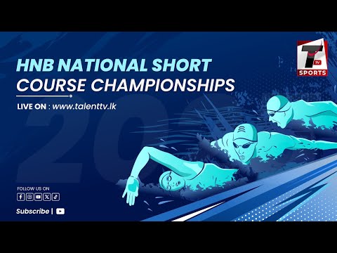 HNB National Short Course Championships 2025! 🏊‍♂ - DAY 03