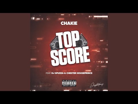 Top Score (feat. Chakie & Chester Houseprince)