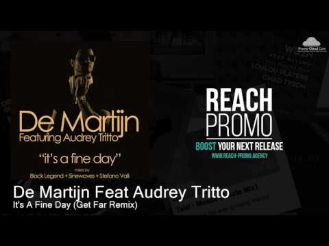 UHM005 De Martijn Feat Audrey Tritto - It's A Fine Day (Get Far Remix) [House]