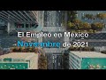 Empleo en México Noviembre 2021