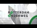 Rotterdam Onderweg