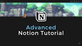  - Advanced Notion Tutorial | Progress bars, relations, rollups & more