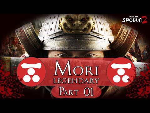 (#01) Mori Clan | Legendary | Shogun 2 - Way of the Waves!