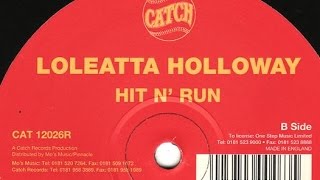 Loleatta Holloway - Hit And Run [Danny Tenaglia piano dub]