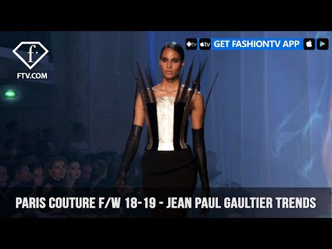 Jean Paul Gaultier Trends Paris Haute Couture Fall/Winter 2018-19 | FashionTV | FTV