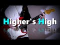 【ナナヲアカリ】Higher's High Guitar Cover ギター 弾いてみた 【ナナヲアカリ】Higher's High Guitar Cover ギター 弾いてみた
