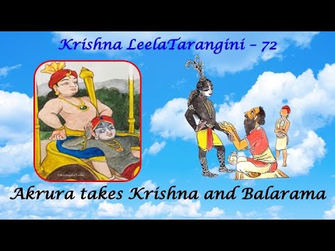 Sri Krishna Leela Tarangini -session 72 Akrura takes Krishna and Balarama