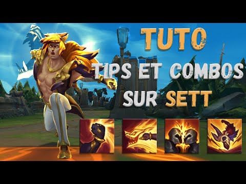 TUTO SETT FR - TIPS ET COMBOS sur League of Legends