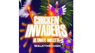 Chicken Invaders 4 Gameplay | Chicken Invaders 4 Complete Walkthrough