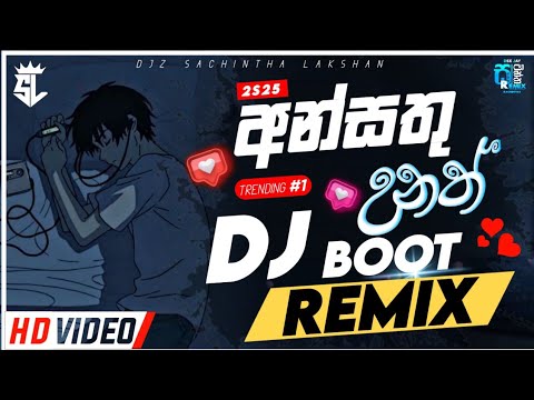 Ansathu Unath | Dj Remix | (Waraddak Kiya) | Boot Songs ReMix | DJz Sachintha Lakshan