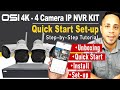 OSI Wireless 4K 4 Camera IP NVR KIT Unboxing QuickStart Video Model OSI NVRKITB4K 4W