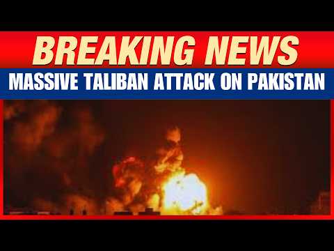 Pakistan-Afghanistan War LIVE: Border Explodes with Heavy Clashes As Taliban Launch Major Offensive