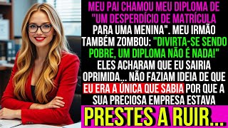 Meu pai chamou meu diploma de 