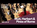 Muti, Herbert and Pines of Rome