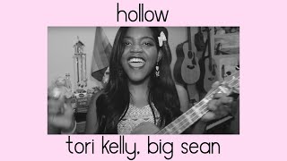 Hollow - Tori Kelly Remix ft. Big Sean (Cover by Yaniza Doré)