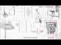 [Türkçe Altyazı] Teen Top - Liar 