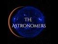 Available NOW, The Astronomers, Doug Woods & Colin Powell, Awesome