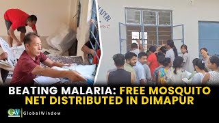 BEATING MALARIA :  FREE MOSQUITO NET  DISTRIBUTED IN DIMAPUR