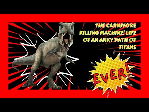 THE CARNIVORE KILLING MACHINE!   Life of an Anky   Path Of Titans