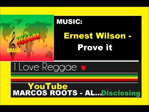 DIVULGANDO: Ernest Wilson - Prove it / MARCOS ROOTS - AL