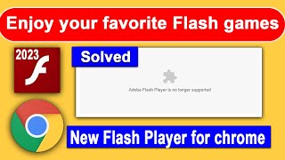 How To Play Flash Games on Chrome 2023 | How to Install Flash Player for Windows 11,10 #flashplayer
