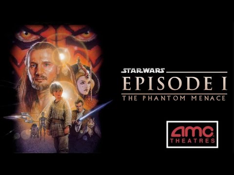 Star Wars: Episode I - The Phantom Menace - AMC Theatres (May 19, 1999) [25th Anniversary Special]