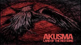Akusma - Land of the red suns [Full Album]