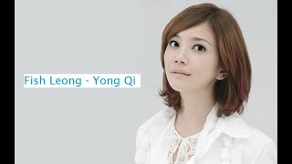 Fish Leong - Yong Qi