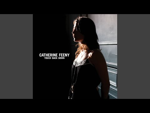 Touch Back Down - Catherine Feeny