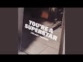 You Re A Superstar Lullaby Version