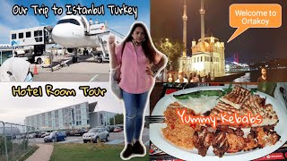 Our trip to ISTANBUL TURKEY|RADISSON BLU HOTEL ROOM TOUR|FIRST NIGHT IN ORTAKOY|