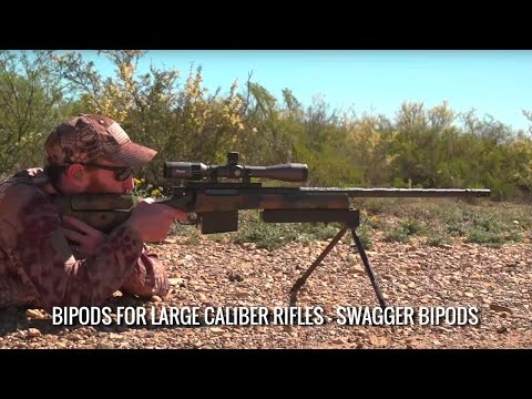 Bipods For Large Caliber Rifles - Swagger Bipods!