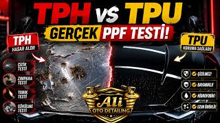 PPF Kaplama Yaptırmadan Önce İzle! TPH vs TPU Gerçek Test!