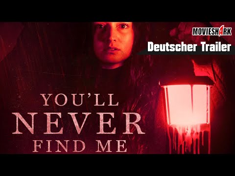 Trailer-Vorschau: You'll Never Find Me