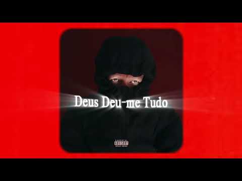 Deus Deu-me Tudo (ft. Djimetta)