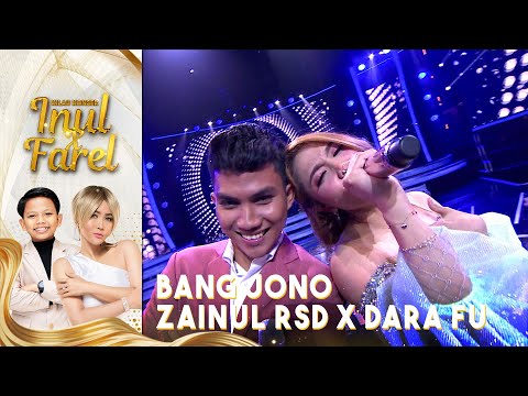 Zainul Rsd X Dara Fu - Bang Jono | KILAU KONSER INUL X FAREL