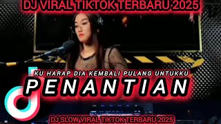 Download lagu DJ PENANTIAN – ARMADA | DJ SLOW FULL BASS VIRAL TIKTOK 2025 BIKIN BAPER PARAH mp3 Download lagu DJ PENANTIAN – ARMADA | DJ SLOW FULL BASS VIRAL TIKTOK 2025 BIKIN BAPER PARAH mp3