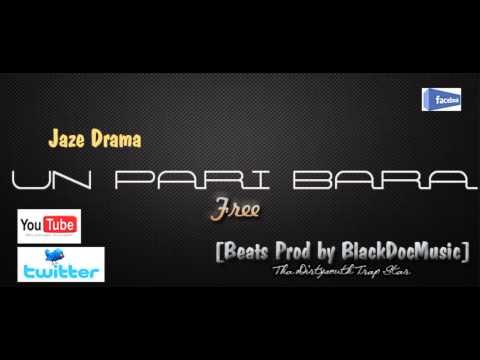 Un Pari Bara | Free | [ Beats Prod. by BlackDocMusic] - Jaze Drama | BlackDocMusic