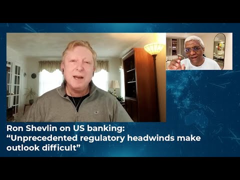 Ron Shevlin on US banking: “Unprecedented regulatory headwinds make outlook difficult”