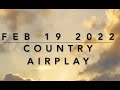 Billboard Top 60 Country Airplay Chart Feb 19 2022