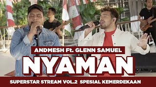 Download lagu ANDMESH Ft. GLENN SAMUEL - NYAMAN (SUPERSTAR STREAM SPESIAL KEMERDEKAAN) mp3 Download lagu ANDMESH Ft. GLENN SAMUEL - NYAMAN (SUPERSTAR STREAM SPESIAL KEMERDEKAAN) mp3