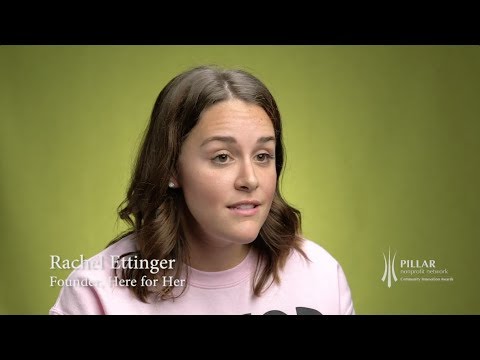 Pillar Community Innovation Awards Innovation Finalist: Here for Her