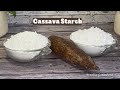 How To Make Cassava Tapioca STARCH At Home
