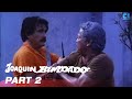 ‘Joaquin Burdado’ FULL MOVIE Part 2 | Ramon Revilla, Tanya Gomez, Janice Jurado | Cinema One
