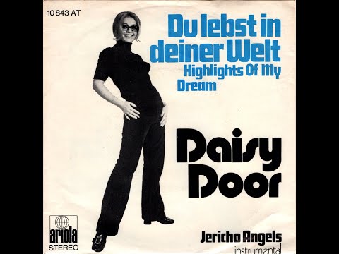 Daisy Door - Du lebst in deiner Welt (Highlights Of My Dream) (1971) HD Stereo