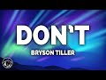 Bryson Tiller Don T Lyrics