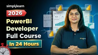 Power BI Developer Full Course 2026 | Learn Power BI In 24 Hours | Power BI Tutorial | Simplilearn