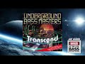 TRANSCEND | UNDERGROUND BASS MASTERS | FULL ALBUM