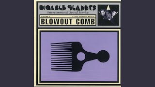 Slowes&#39; Comb / The May 4th Movement Starring Doodlebug