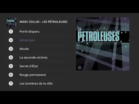 Marc Collin - Les pétroleuses (Full album)